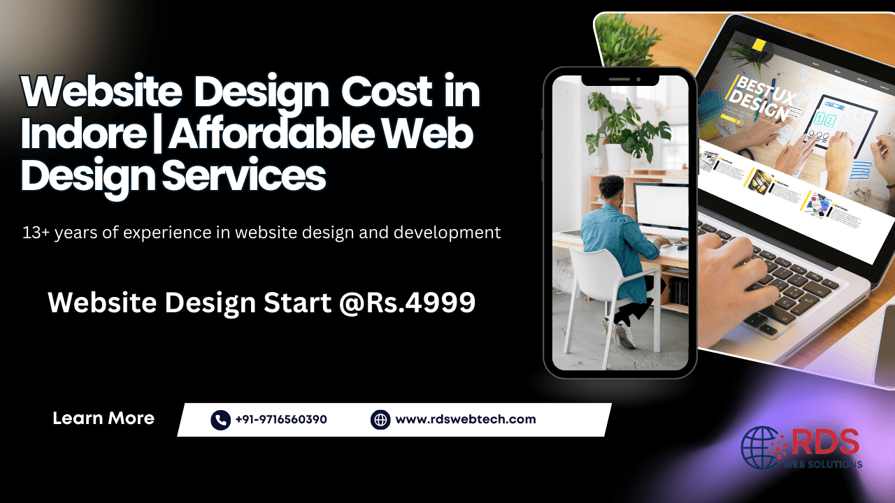 Website Design Cost in Indore – Affordable Web Design Services Starting at Rs.4,999
