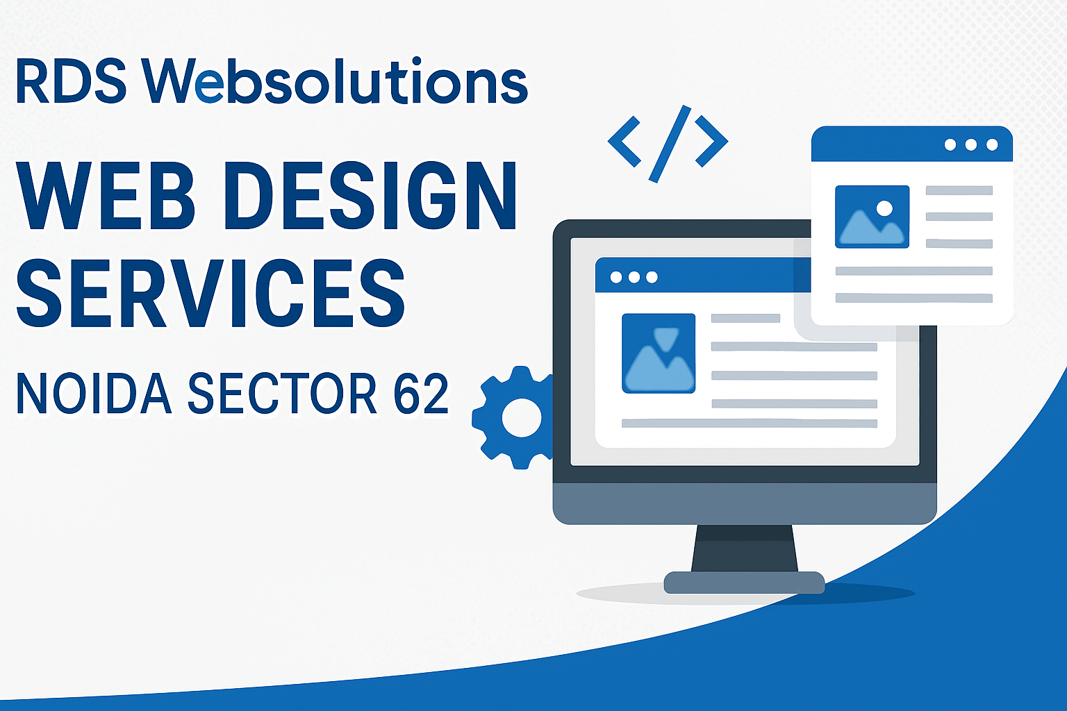 Affordable Website Design Company in Noida Sector 62 | RDS Web Solutions