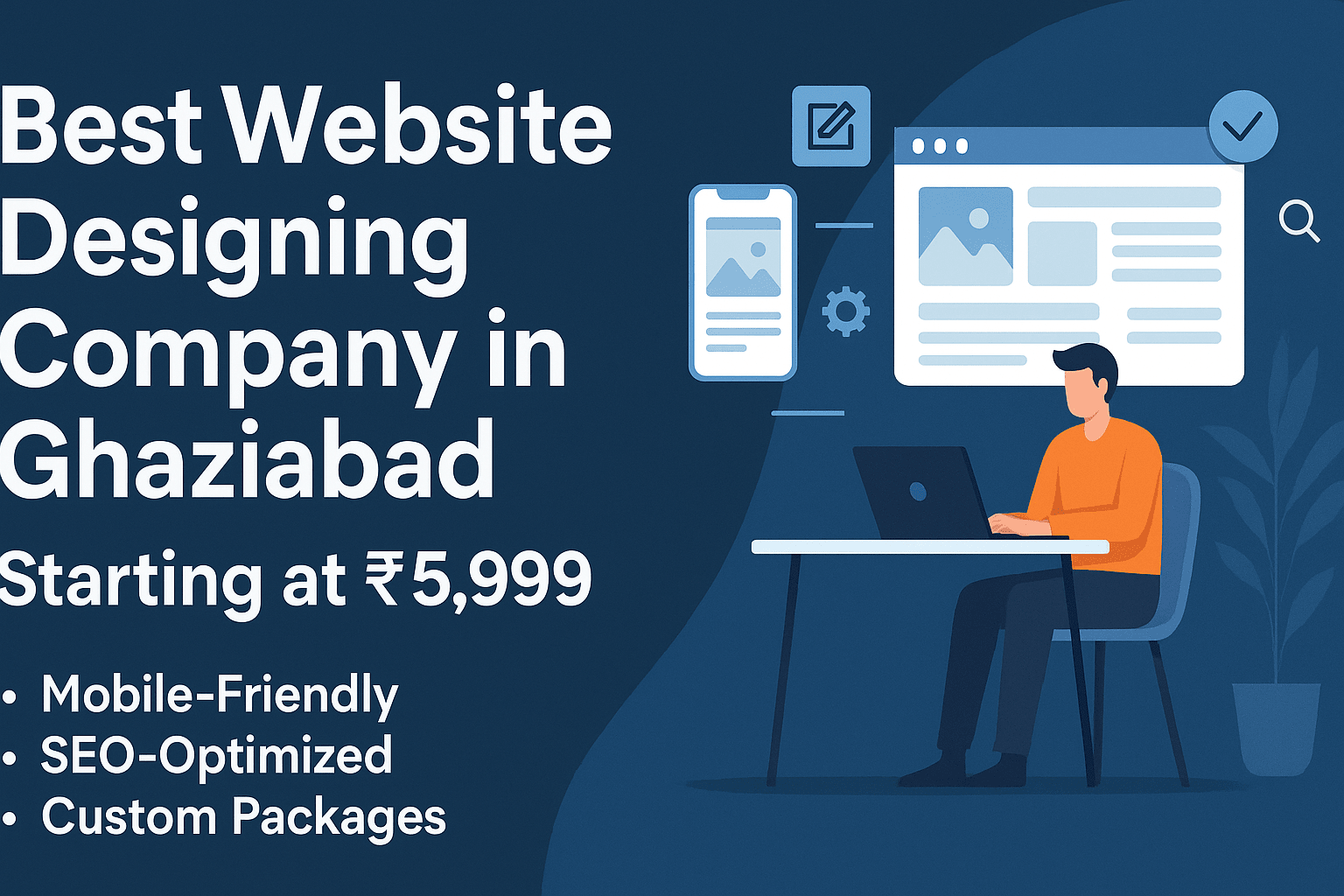 Website Designing Services Cost in Ghaziabad – Starting at Rs.5,999